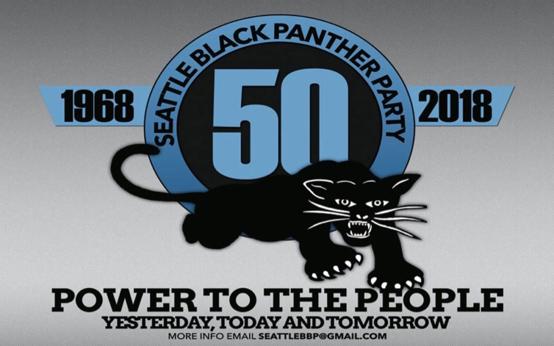 Seattle’s Black Panther Party 50th Anniversary Celebration