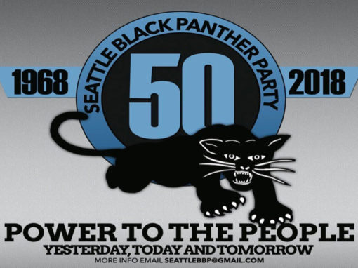 Seattle’s Black Panther Party 50th Anniversary Celebration