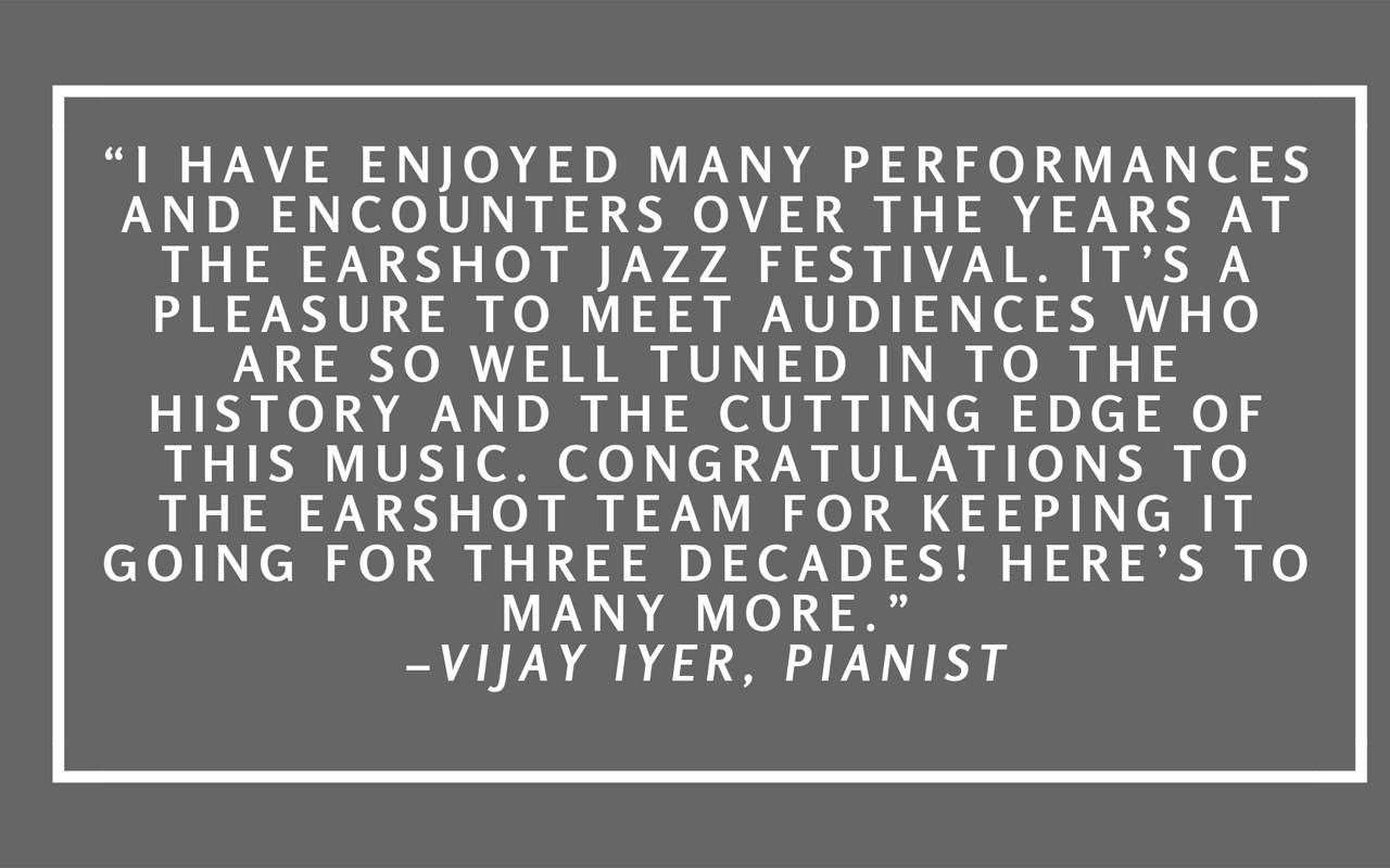 Quote by Vijay Iyer.