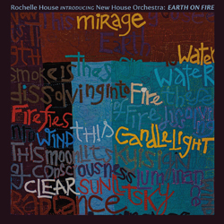 Album cover for Rochelle House's Earth on Fire