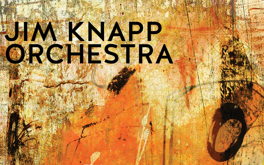The Jim Knapp Orchestra CD Release