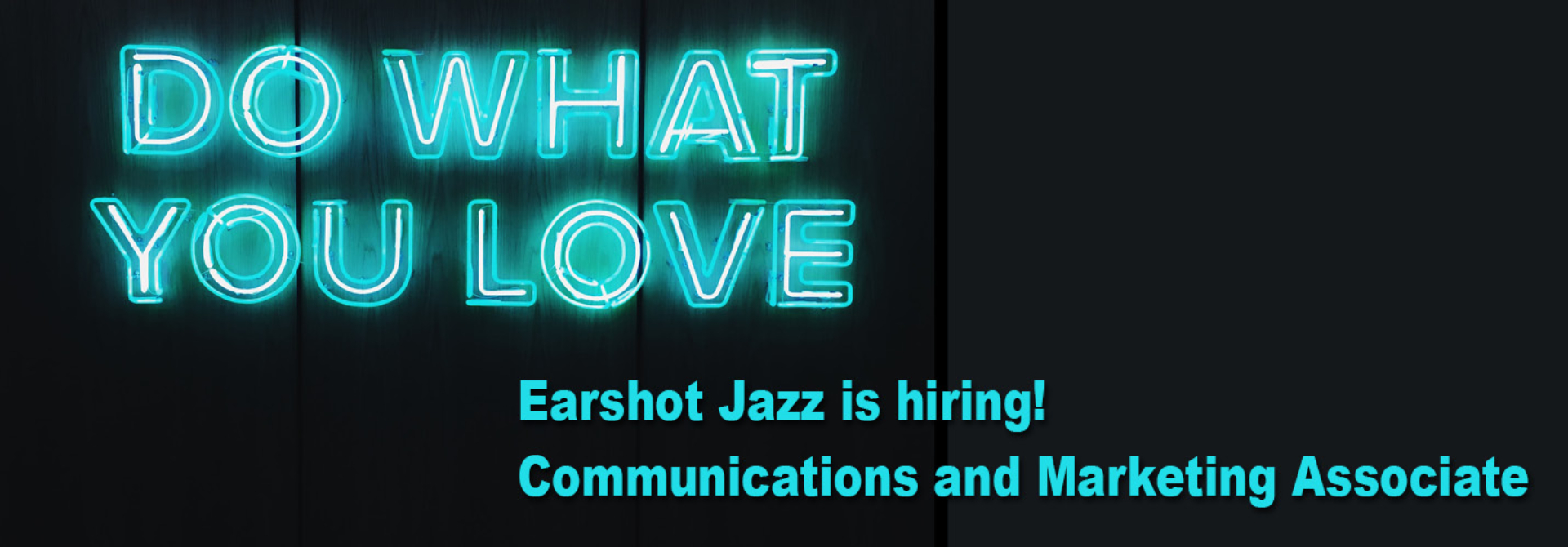 Seattle jazz nonprofit employment marketing communications entry level