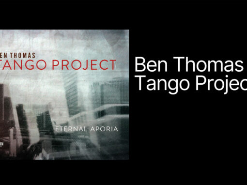 Ben Thomas Tango Project, Eternal Aporia