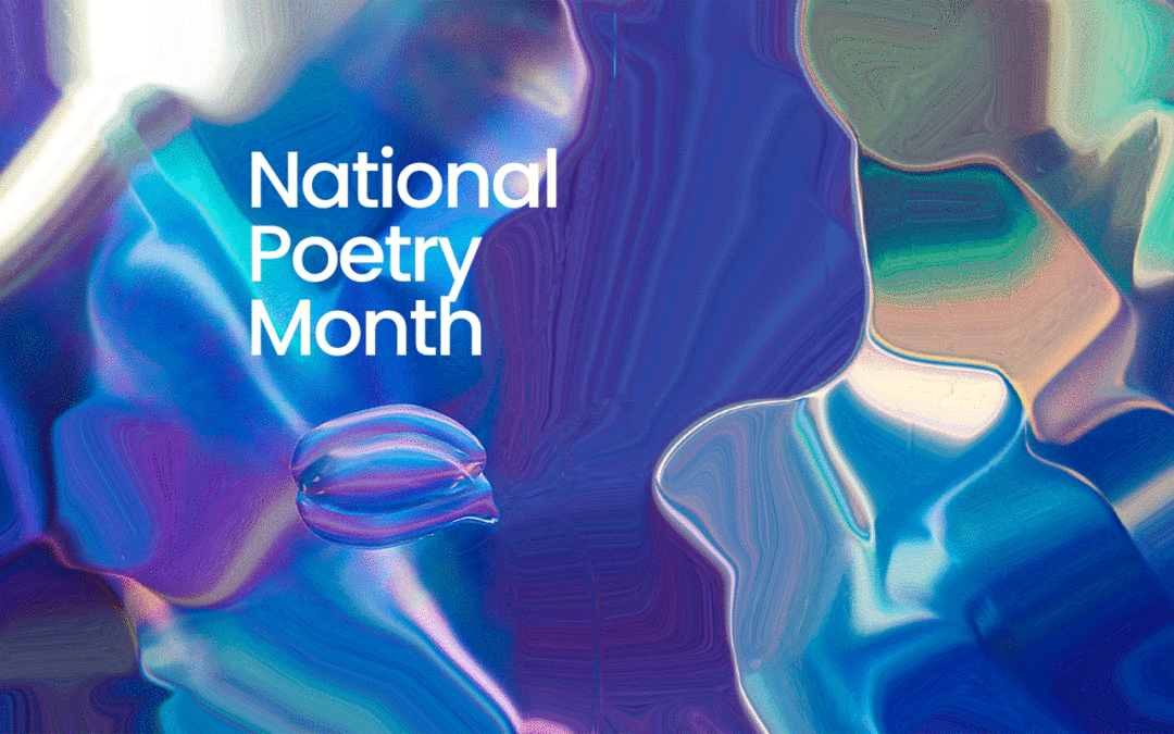 Honoring National Poetry Month