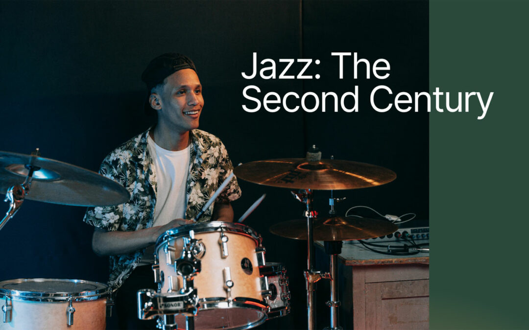 Jazz: The Second Century Series