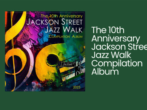 Various Artists, The 10th Anniversary Jackson Street Jazz Walk Compilation Album